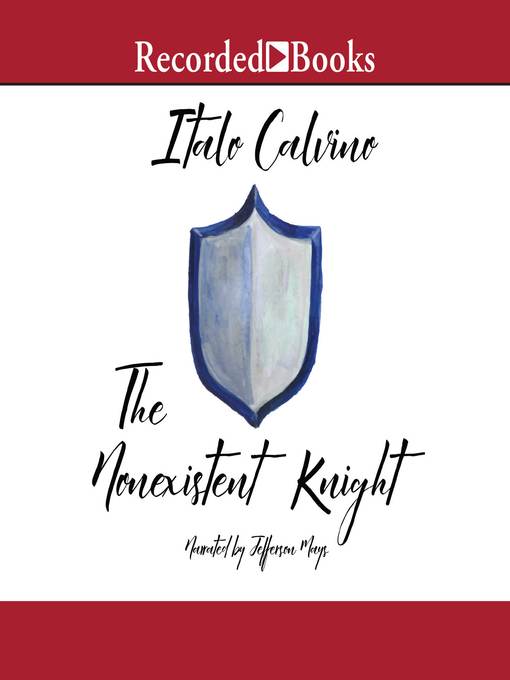 Title details for The Nonexistent Knight by Italo Calvino - Available
